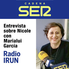 Entrevista sobre Nicole en Cadena SER Irun con Marialui García