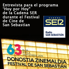 Entrevista acerca de la adaptación a cine de la novela para el programa Hoy por Hoy de la Cadena SER en el Zinemaldia